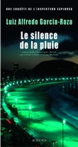 Luiz Alfredo GARCIA-ROZA : Le silence de la pluie