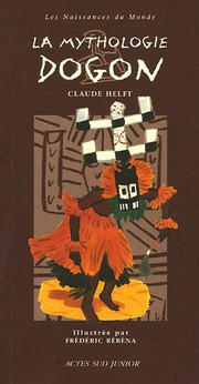Claude HELFT : La mythologie dogon
