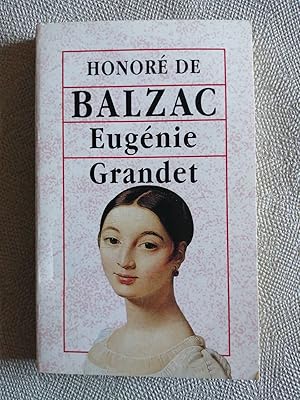Honoré de BALZAC : Eugénie Grandet