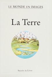 Steve PARKER : Le monde en images La Terre