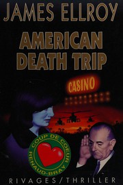 James ELLROY : American death trip