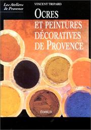 Vincent TRIPARD : Ocres et peintures décoratives de Provence