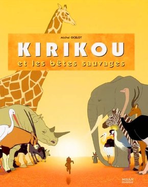 M. OCELOT : Kirikou et les bêtes sauvages