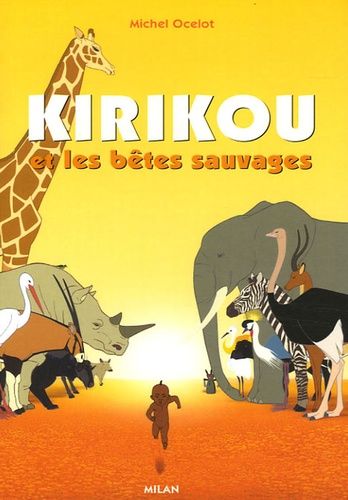 M. OCELOT : Kirikou et les bêtes sauvages – 1