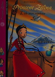 Bruno MUSCAT : Princesse Zélina – L&rsquo;île aux espions