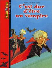 Pascale WRZECZ : C&rsquo;est dur d&rsquo;être un vampire