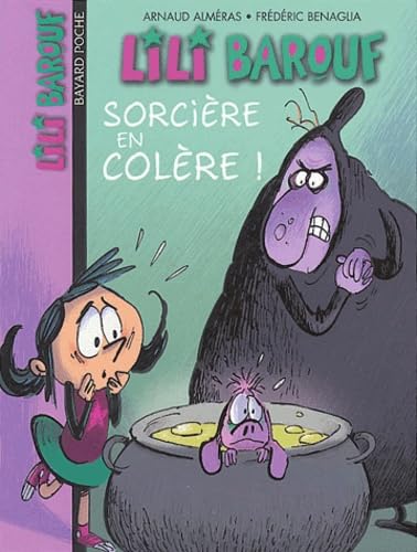 Arnaud ALMÉRAS : Lili Barouf – sorcière en colère