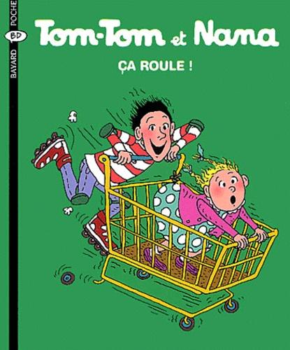 Jacqueline COHEN : Tom tom et Nana ça roule !