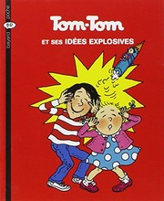 Jacqueline COHEN : Tom tom et ses idées explosives