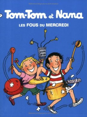Jacqueline COHEN : Tom Tom et Nana Les fous du mercredi