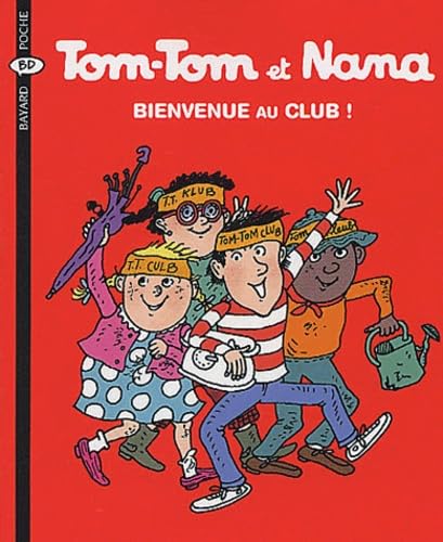 Jacqueline COHEN : Tom Tom et Nana – Bienvenue au club