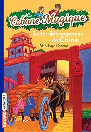 Mary POPE OSBORNE : Le terrible empereur de Chine