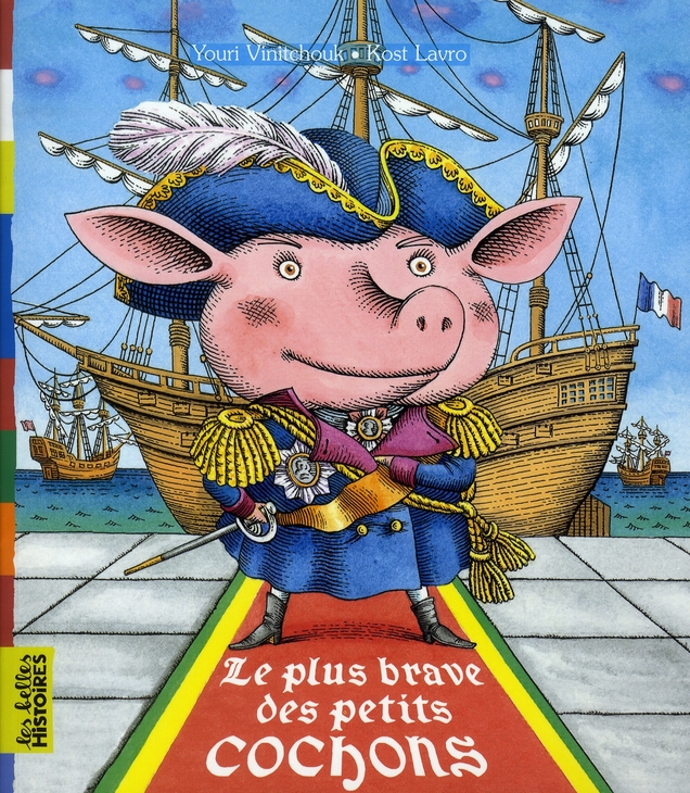Youri VINITCHOUK : Le plus brave des petits cochons