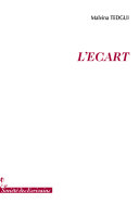 Malvina TEDGUI : L&rsquo;écart