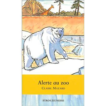 Claire MAZARD : Alerte au zoo