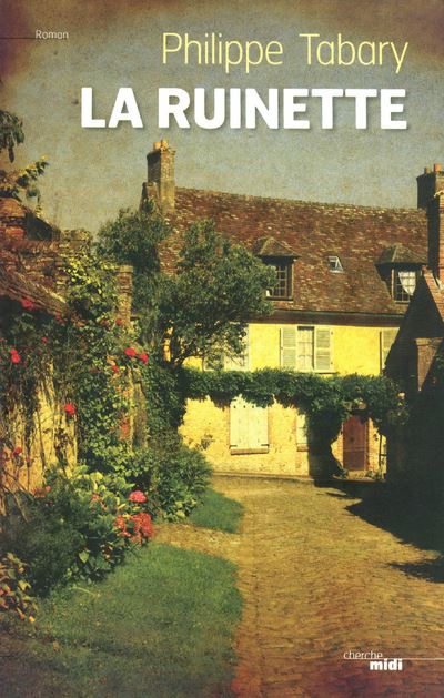 Philippe TABARY : La Ruinette