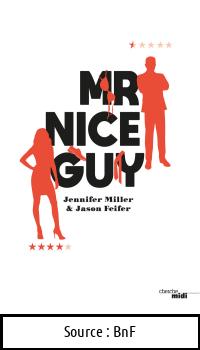 Jennifer MILLER : Mr Nice Guy