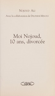 Ali NOJOUD : Moi Nojoud, 10 ans, divorcée