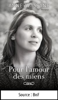 Anne ALASSANE : Pour l&rsquo;amour des miens