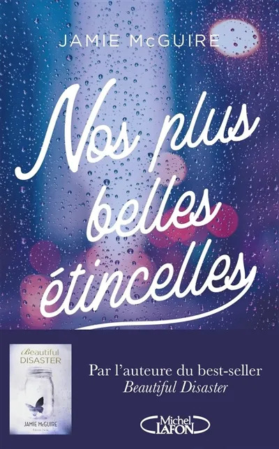Jamie MCGUIRE : Nos plus belles étincelles