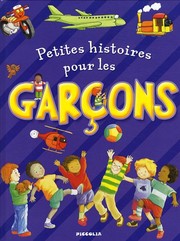 PICCOLIA : Petites histoires pour les garçons