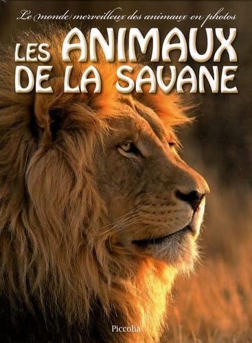 PICCOLIA : Les animaux de la savane
