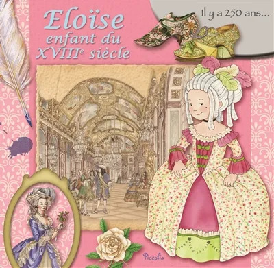 Eleonora BARSOTTI : Eloïse, enfant du XVIIIe siècle