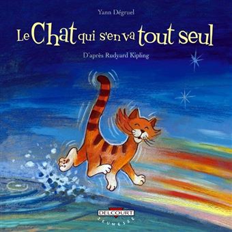 Yann DÉGRUEL : Le chat qui s&rsquo;en va tout seul