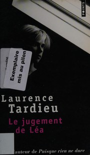 Laurence TARDIEU : Le jugement de Léa