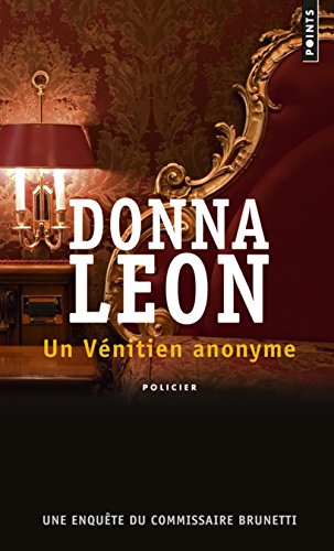 Donna LEON : Un vénitien anonyme