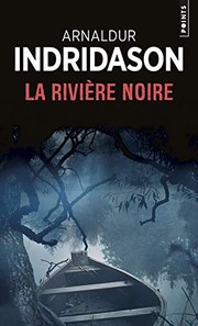 Arnaldur INDRIDASON : La Rivière noire
