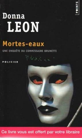 Donna LEON : Mortes-eaux