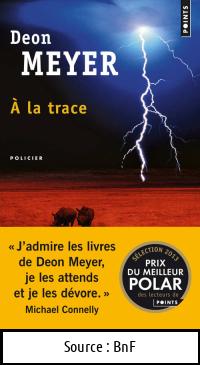 Deon MEYER : À la trace