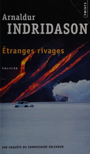 Arnaldur INDRIDASON : Etranges rivages