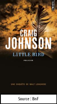 Craig JOHNSON : Little bird
