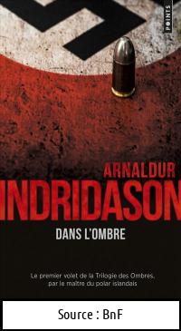 Arnaldur INDRIDASON : Dans l&rsquo;ombre