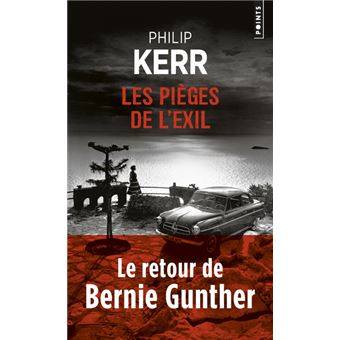 Philip KERR : Les Pièges de l&rsquo;exil