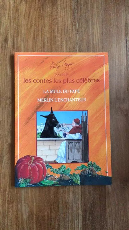 Philippe AUZOU : Les contes les plus célèbres la mule du pape Merlin l&rsquo;enchanteur