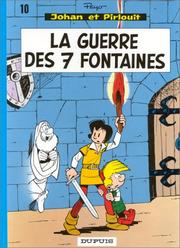 PEYO : La guerre des 7 fontaines