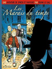 Frank LE GALL : Les Marais du temps