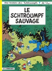 PEYO : Le Schtroumpf sauvage