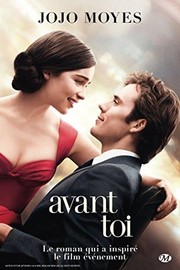 Jojo MOYES : Avant toi