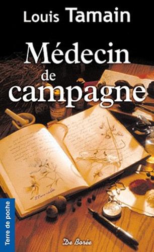 Louis TAMAIN : Médecin de campagne
