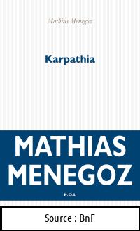 Mathias MENEGOZ : Karpathia