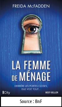 Freida MCFADDEN : La femme de ménage