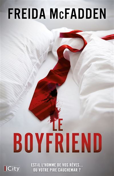 Freida MCFADDEN : Le Boyfriend