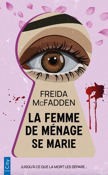 Freida MCFADDEN : La femme de ménage se marie
