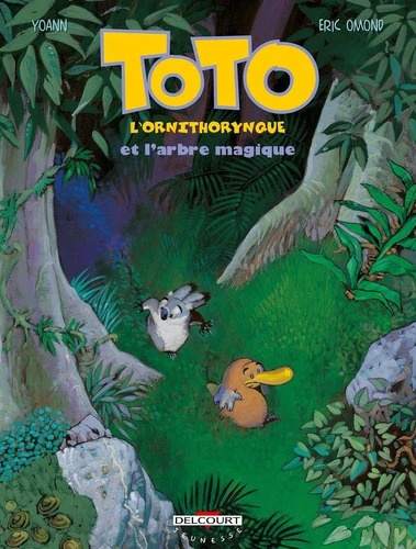 Eric OMOND : Toto l&rsquo;ornithorynque et l&rsquo;arbre magique