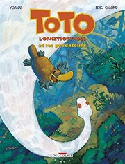 Eric OMOND : Toto l&rsquo;ornithorynque et les prédateurs