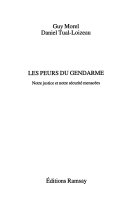 Guy MOREL : Les peurs du gendarme